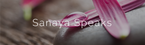 sanaya-speaks